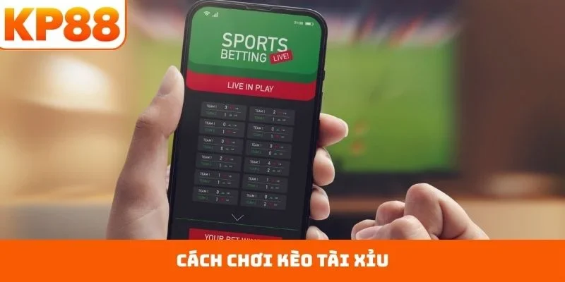 kèo tài xỉu