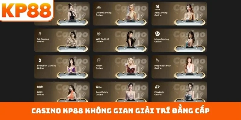 Casino KP88 1 Casino KP88 không gian giải trí đẳng cấp