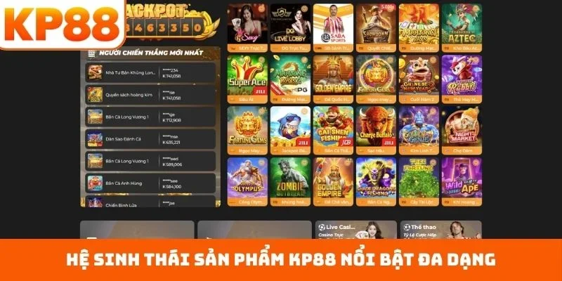 Hệ sinh thái sản phẩm KP88 nổi bật đa dạng