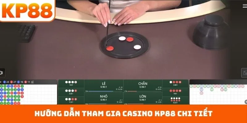 Casino KP88 4 Hướng dẫn tham gia casino KP88 chi tiết