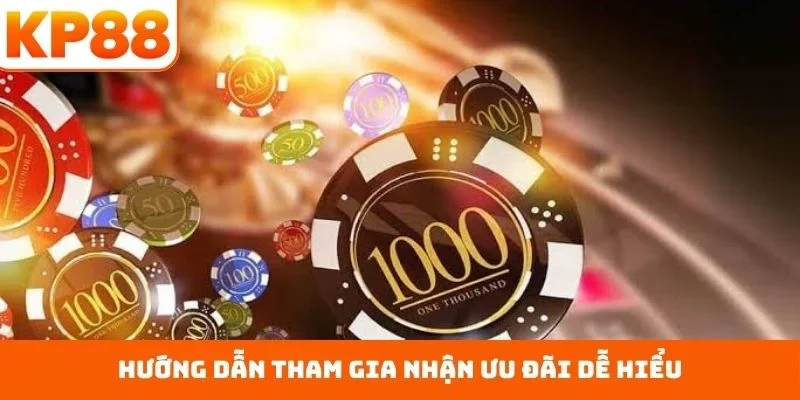 Hướng dẫn tham gia nhận ưu đãi dễ hiểu