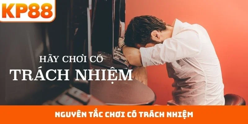 Nguyên tắc chơi có trách nhiệm