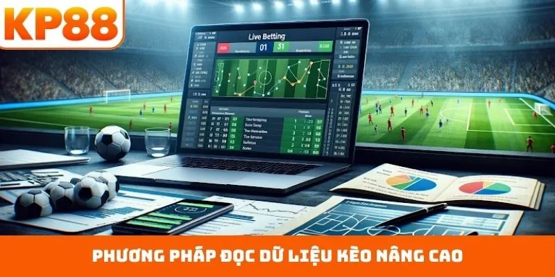 Phương pháp đọc dữ liệu kèo nâng cao