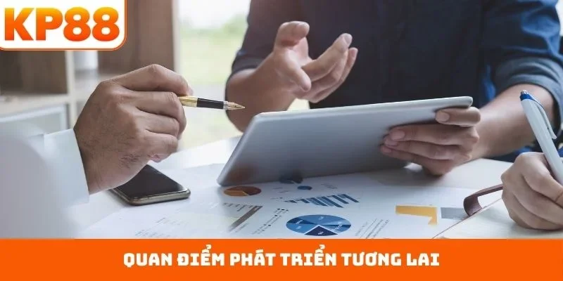 Quan điểm phát triển tương lai
